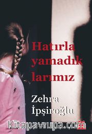 Hatırlayamadıklarımız