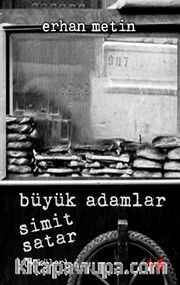 Büyük Adamlar Simit Satar