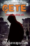 Çete 2 / Kansa Kan Kinse Kin