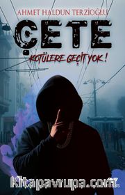 Çete / Kötülere Geçit Yok