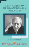 İnsan Karşısında Bir Romancı Olarak Tarık Buğra