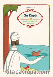 Su Küpü/Müzekkin Nüfüs'tan Hikayeler/Klasiklerimiz
