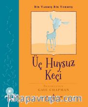 Üç Huysuz Keçi / Bir Varmış Bir Yokmuş 
