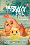 Mikroplardan Kurtulan Çakıl / Hayvanlar Aleminden Masallar 5