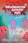 Saklanamayan Ahtapot Poti / Hayvanlar Aleminden Masallar 10