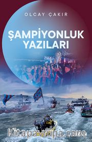 Şampiyonluk Yazıları (Ciltli)
