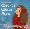 Gülünce Güller Açar