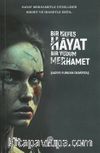Bir Nefes Hayat Bir Yudum Merhamet