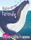 Balinanın İzinde (Ciltli)