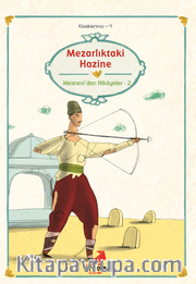 Mezarlıktaki Hazine/Mevlana Mesnevi'den II/Klasiklerimiz