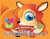 Şekilli Hayvanlar Serisi - Geyik