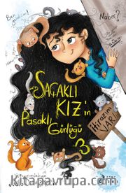Saçaklı Kızın Pasaklı Günlüğü 3 / İtirazım Var! 