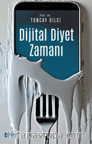 Dijital Diyet Zamanı