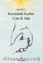 Kozadaki Kadın Can <br /> Ada 