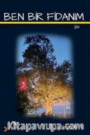 Ben Bir Fidanım
