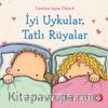 İyi Uykular, Tatlı Rüyalar