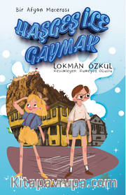 Haşgeş ile Gaymak