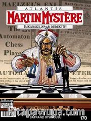 Martin Mystere İmkansızlıklar Dedektifi Sayı:170 / Satranç Oyuncusu