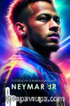 Futbolun Kahramanları Neymar Jr