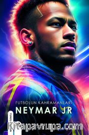Futbolun Kahramanları Neymar Jr