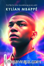 Futbolun Kahramanları Kylian Mpbappe