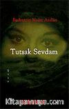 Tutsak Sevdam
