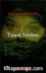 Tutsak Sevdam