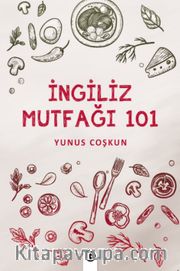 İngiliz Mutfağı 101