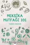 Meksika Mutfağı 101