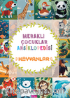 Hayvanlar / Meraklı Çocuklar Ansiklopedisi