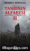Tanrının Alfabesi 2 & Tanrının Varlığına Dair Argümanların İncelenmesi