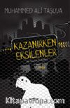 Kazanırken Eksilenler & Bir Sınavın Psikolojisi