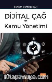 Dijital Çağ ve Kamu Yönetimi