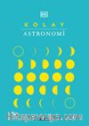 Kolay Astronomi (Ciltli)