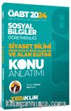 2024 ÖABT Sosyal Bilgiler Öğretmenliği Siyaset Bilimi Diğer Sosyal Bilim Alanları ve Alan Eğitimi Konu Anlatımı