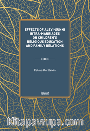Effects of Alevi-Sunni Intra-Marriages on Children’s Religious Education and Family Relations