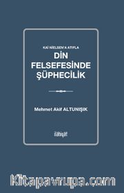 Kai Nielsen’a Atıfla  Din Felsefesinde Şüphecilik