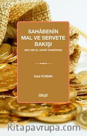 Sahabenin Mal ve Servete Bakışı (Ebû Zer el-Gıfarî Örneğinde)