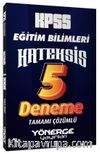 2024 KPSS Eğitim Bilimleri Kateksis 5 Çözümlü Deneme