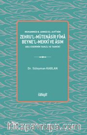 Muhammed b. Ahmed el-Avfî’nin  Zehru’l-Mütenasir Fîma Beyne’l-Mekkî ve Âsım  Adlı Eserinin Tahlil ve Tahkiki
