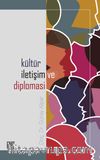 Kültür, İletişim ve Diplomasi