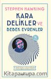 Kara Delikler ve Bebek Evrenler