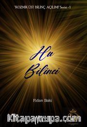 Hu Bilinci / Kozmik Üst Bilinç Açılımı 1
