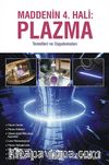 Maddenin 4. Hali: Plazma 