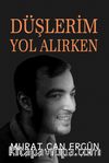 Düşlerim Yol Alırken