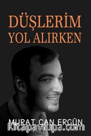 Düşlerim Yol Alırken