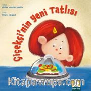 Çiçekçi'nin Yeni Tatlısı