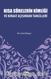 Kısa Surelerinin Kimliği ve Kıraat Açısından Tahlilleri