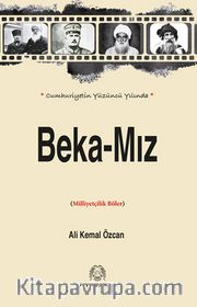 Cumhuriyet'in Yüzüncü Yılında Beka-Mız