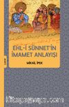 Ehl-i Sünnet'in İmamet Anlayışı